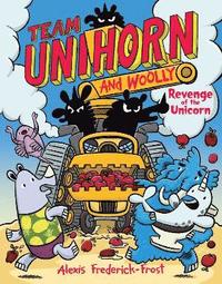 bokomslag Team Unihorn and Woolly #2: Revenge of the Unicorn