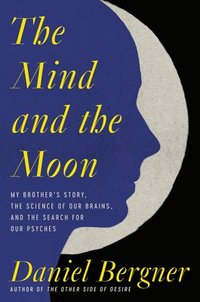 bokomslag Mind And The Moon