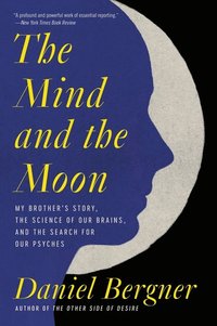 bokomslag Mind and the Moon, The