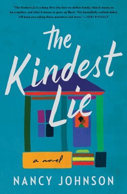 Nancy Johnson - The Kindest Lie, Inbunden
