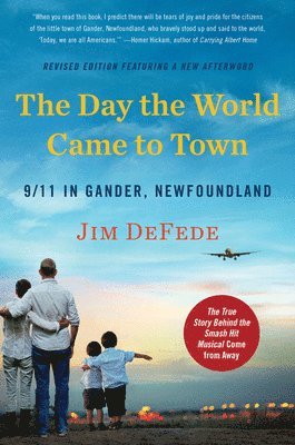 The Day the World Came to Town Updated Edition 1