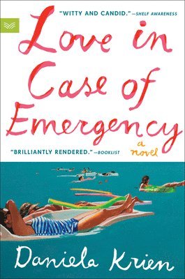 Daniela Krien - Love in Case of Emergency, Häftad