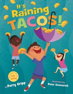 bokomslag It's Raining Tacos!