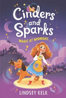 Cinders And Sparks #1: Magic At Midnight 1