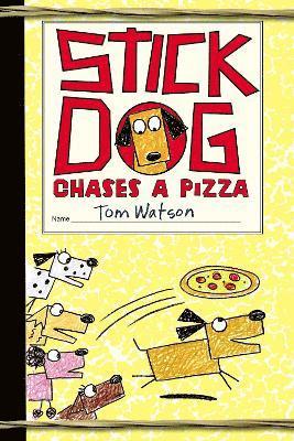 bokomslag Stick Dog Chases a Pizza