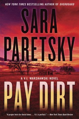 Sara Paretsky - Pay Dirt, Inbunden