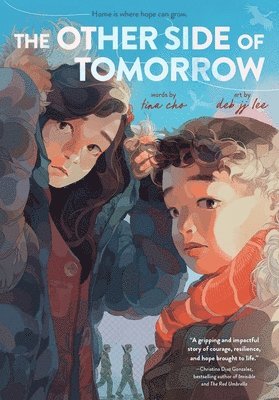 Tina Cho - The Other Side of Tomorrow: A Graphic Novel, Inbunden