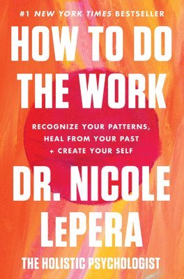 How to Do the Work 1