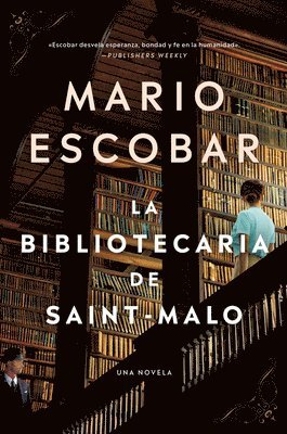 Librarian Of Saint-Malo \ La Bibliotecaria De Saint-Malo (spanish Edition) 1