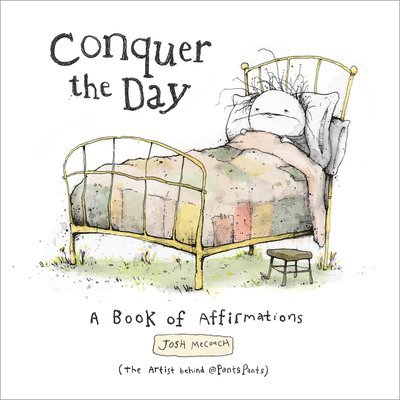 Josh Mecouch - Conquer the Day, Inbunden