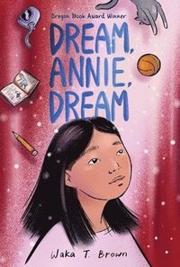 bokomslag Dream, Annie, Dream