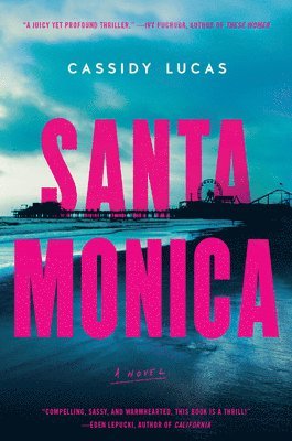 Cassidy Lucas - Santa Monica, Häftad