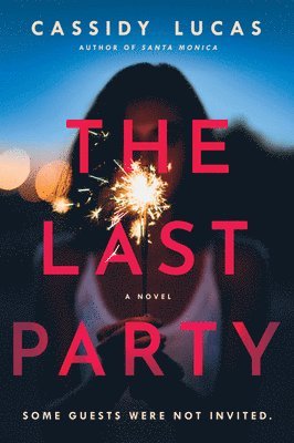 Cassidy Lucas - The Last Party, Häftad