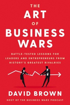 bokomslag The Art of Business Wars