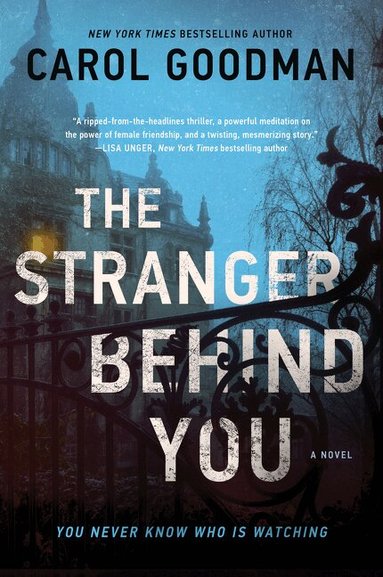 Carol Goodman - Stranger Behind You, Häftad