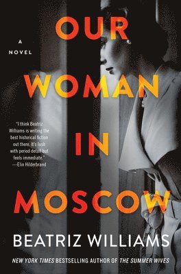 Williams, B: Our Woman in Moscow