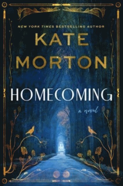 Kate Morton - Homecoming, Inbunden