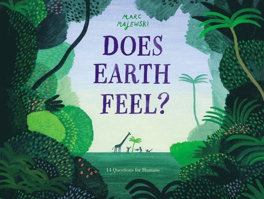 Does Earth Feel? 1