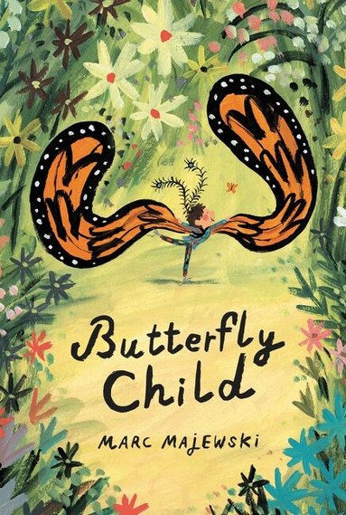 Marc Majewski - Butterfly Child, Inbunden