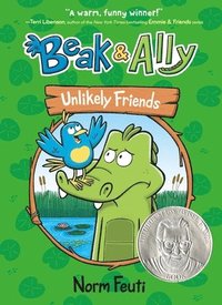 bokomslag Beak & Ally #1: Unlikely Friends