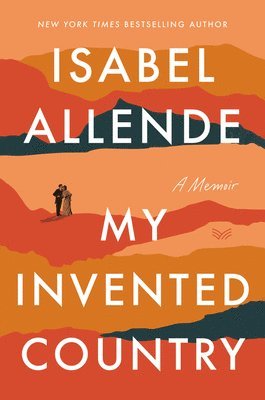 bokomslag My Invented Country: A Memoir