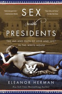 bokomslag Sex with Presidents