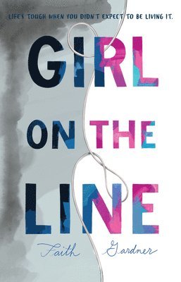 Faith Gardner - Girl on the Line, Häftad
