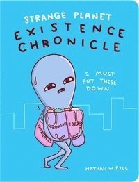 bokomslag Strange Planet: Existence Chronicle