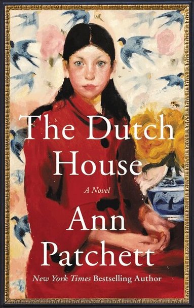 Ann Patchett - The Dutch House, Häftad