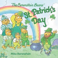 bokomslag The Berenstain Bears Saint Patrick's Day
