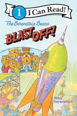 Mike Berenstain - The Berenstain Bears Blast Off!, Häftad
