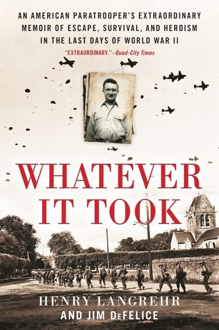 Henry Langrehr, Jim DeFelice - Whatever It Took, Häftad