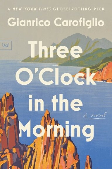 Gianrico Carofiglio - Three O'Clock in the Morning, Häftad