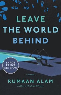 bokomslag Leave the World Behind: A Read with Jenna Pick