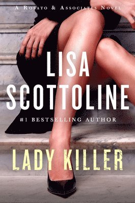 Lisa Scottoline - Lady Killer: A Rosato & Associates Novel, Häftad