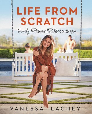 bokomslag Life from Scratch: Family Traditions That Start with You