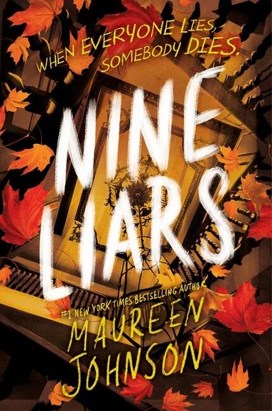Maureen Johnson - Nine Liars, Inbunden