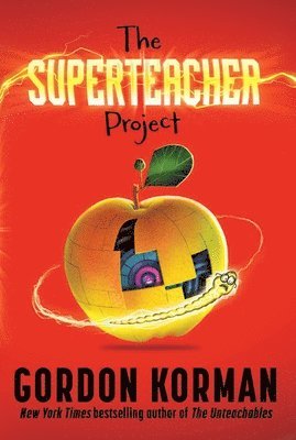 Gordon Korman - The Superteacher Project, Häftad