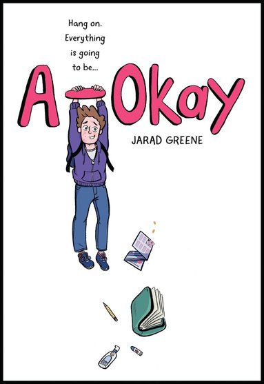 Jarad Greene - A-Okay, Häftad