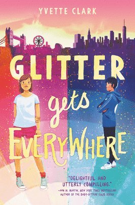 Yvette Clark - Glitter Gets Everywhere, Inbunden
