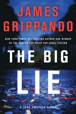 James Grippando - Big Lie, Häftad
