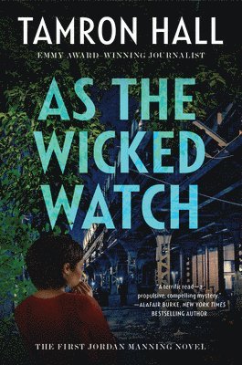 Tamron Hall - As the Wicked Watch, Häftad