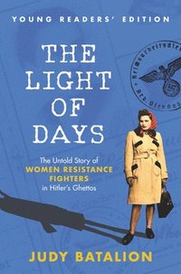 bokomslag The Light of Days Young Readers' Edition