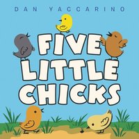 bokomslag Five Little Chicks