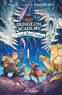 bokomslag Dungeons & Dragons: Dungeon Academy: Last Best Hope