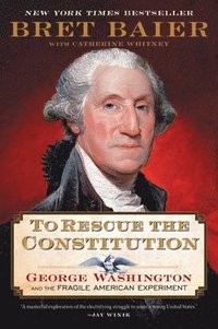 bokomslag To Rescue the Constitution