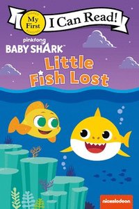 bokomslag Baby Shark: Little Fish Lost