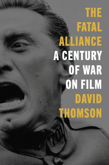 David Thomson - Fatal Alliance, Inbunden
