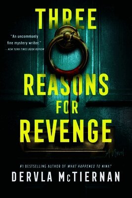 Dervla McTiernan - Three Reasons for Revenge, Inbunden