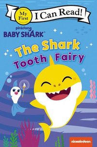 bokomslag Baby Shark: The Shark Tooth Fairy
